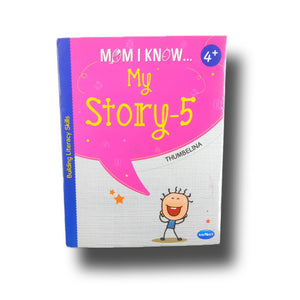 Thumbelina Story Book - Mom I Know My Story-5 for 4+ Yrs Kids Toddlers Kindergarten Children's Book - English