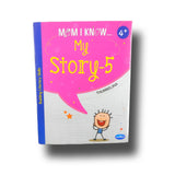 5 Stories Combo Pack for 4+ Age - Mom I Know My Story | Kids Toddlers Kindergarten Children's Book - English